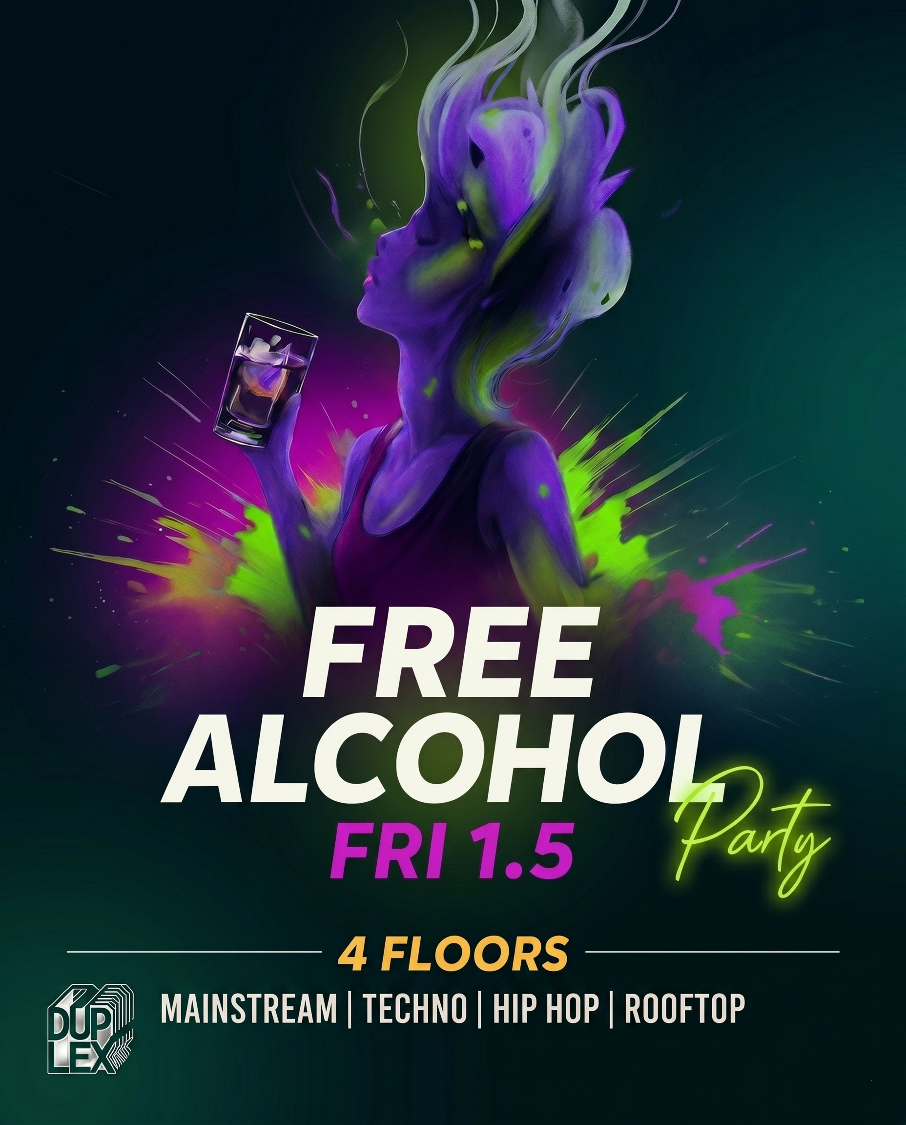 FREE ALCOHOL PARTY DUPLEX CLUB