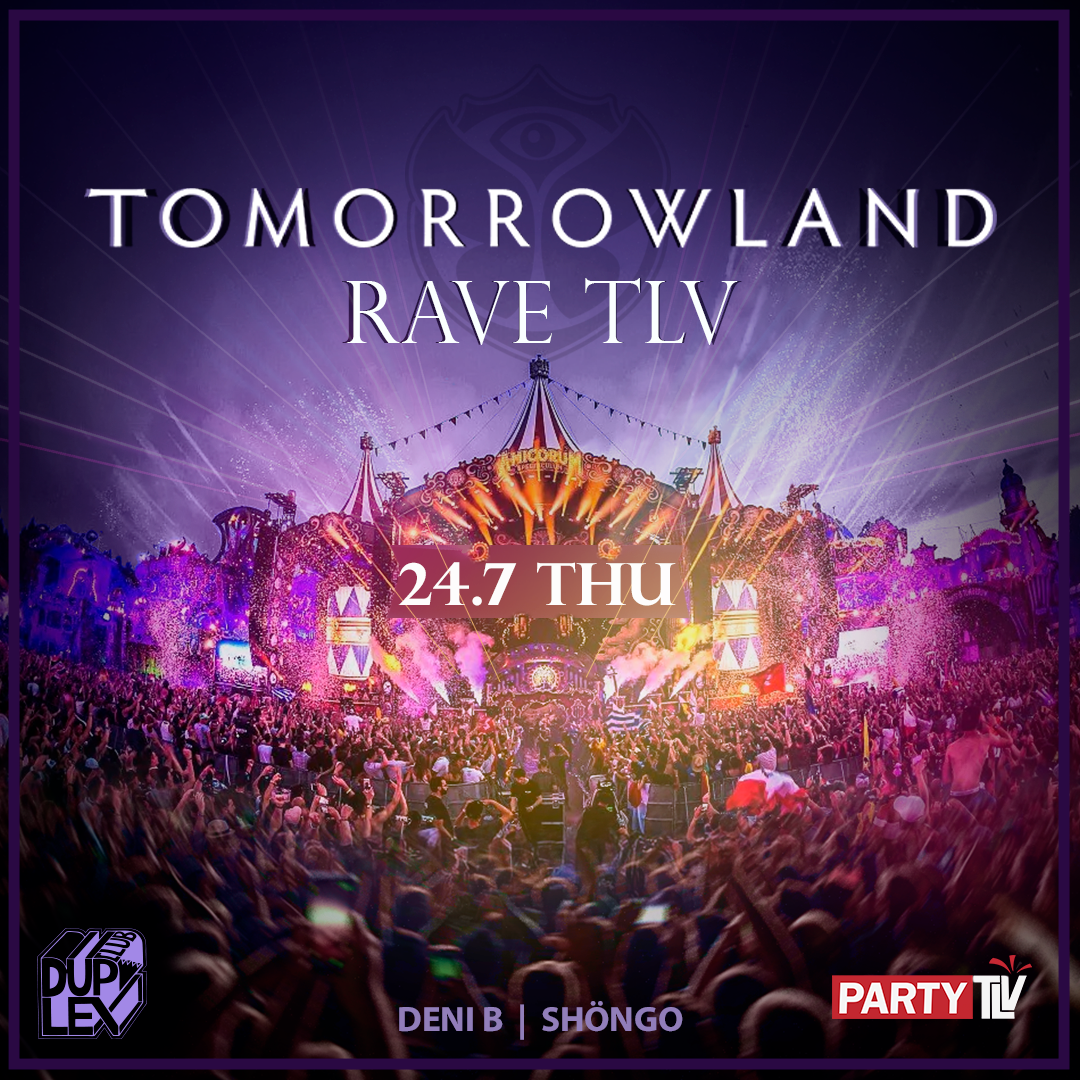 TOMORROWLAND RAVE TLV
