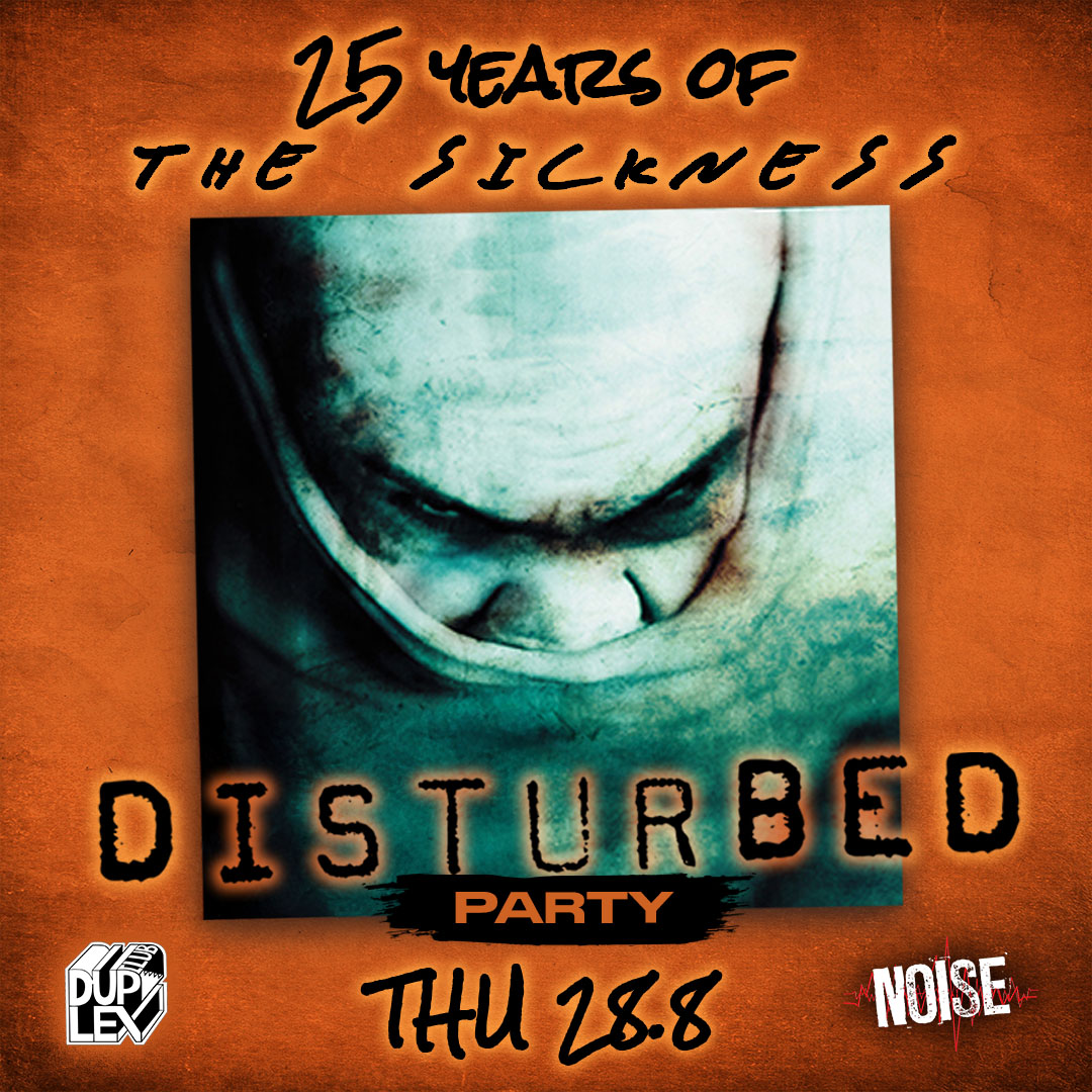 DISTURBED – THE SICKNESS | 25th Anniversary Party